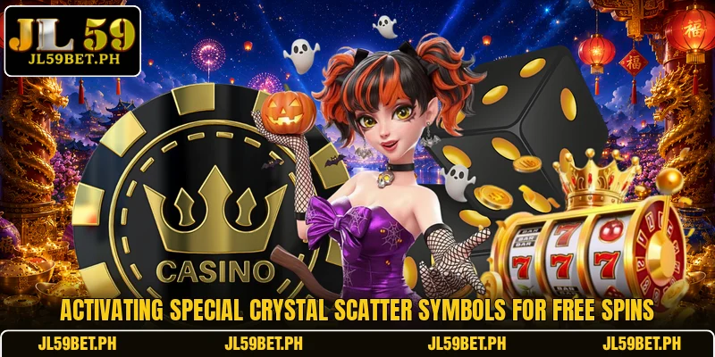 Activating special crystal scatter symbols for free spins