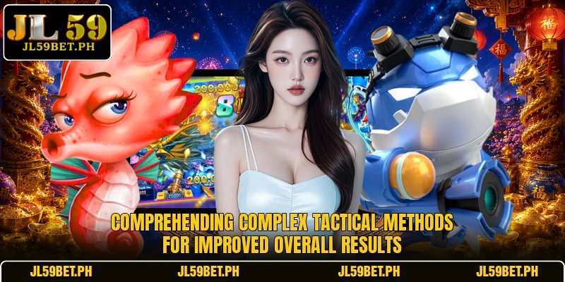 Comprehending complex tactical methods for improved overall results
