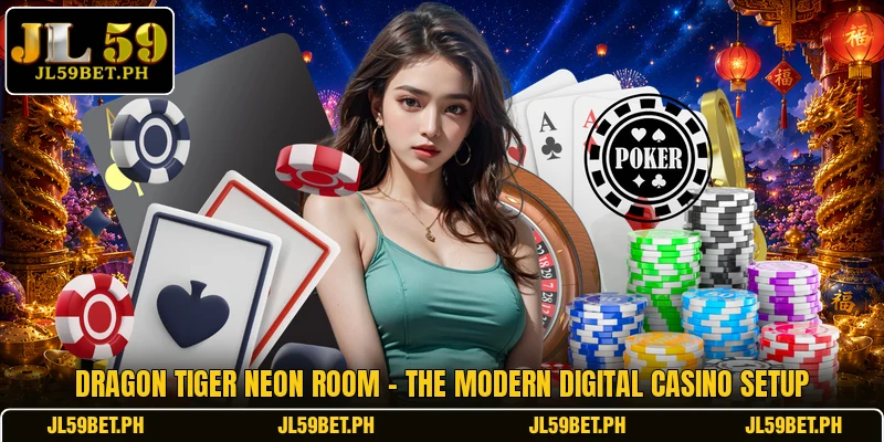 Dragon Tiger Neon Room - The Modern Digital Casino Setup