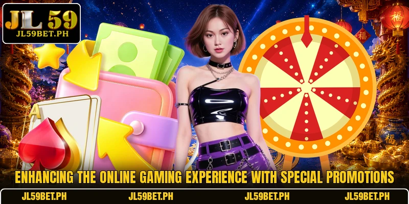 Enhancing the online gaming experience with special promotions