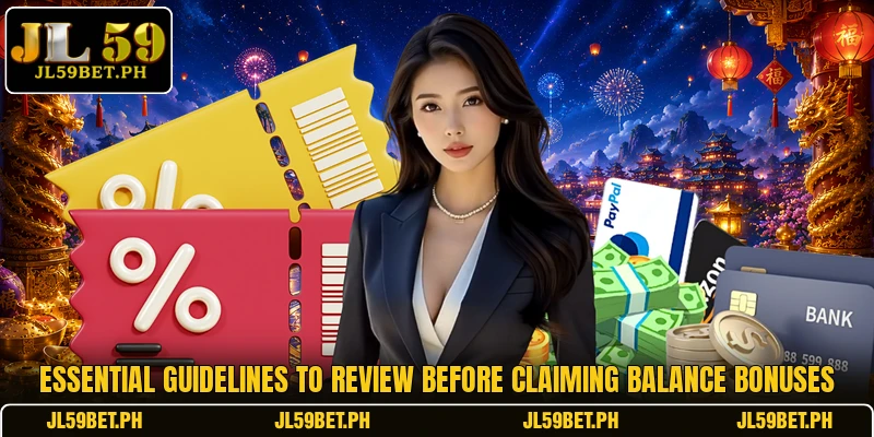 Essential guidelines to review before claiming balance bonuses