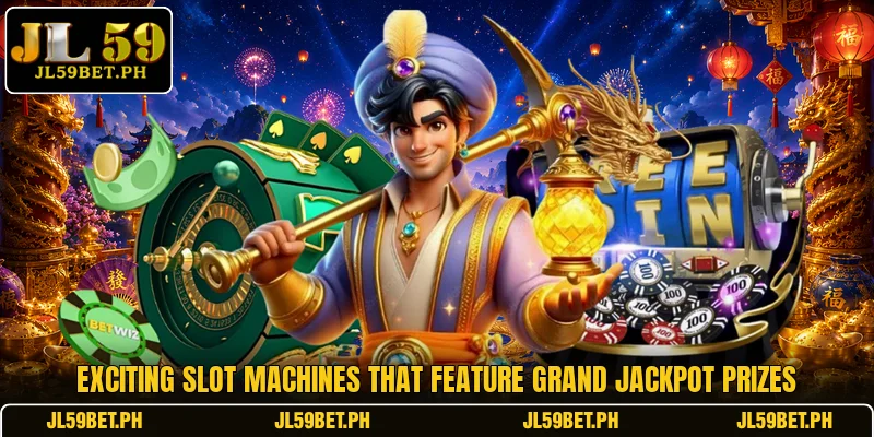 Exciting slot machines that feature grand jackpot prizes