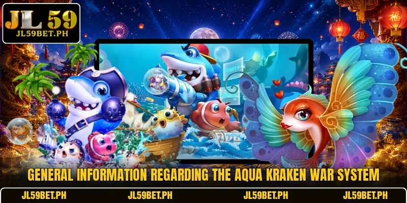 General information regarding the Aqua Kraken War system
