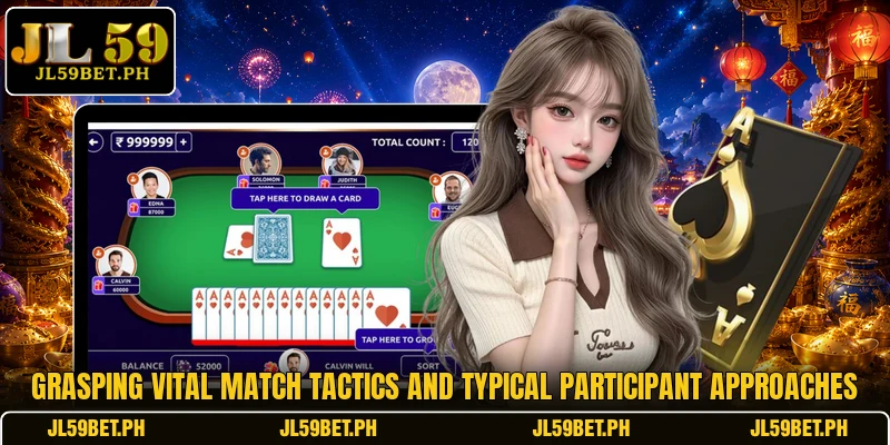Grasping vital match tactics and typical participant approaches