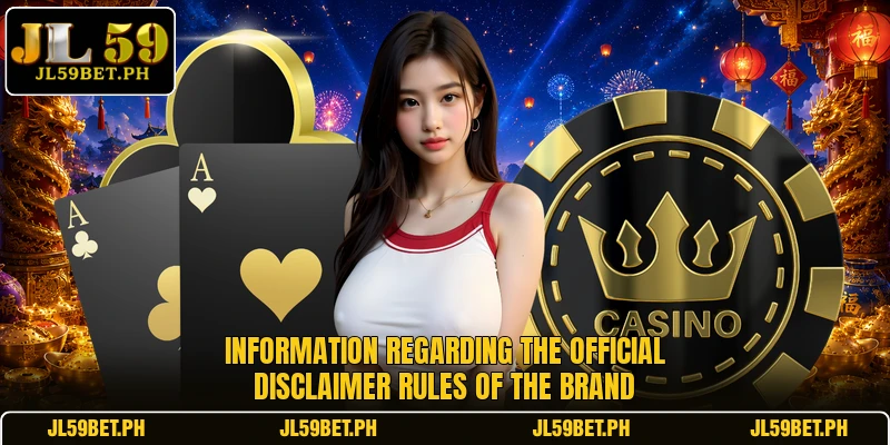 Information regarding the official disclaimer rules of the brand