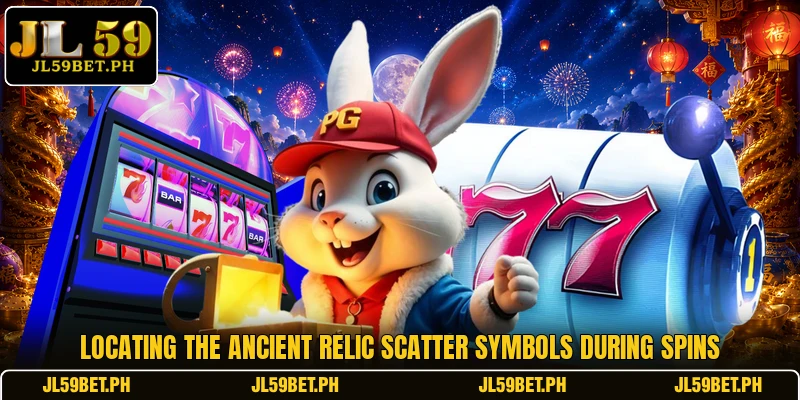 Locating the ancient relic scatter symbols during spins