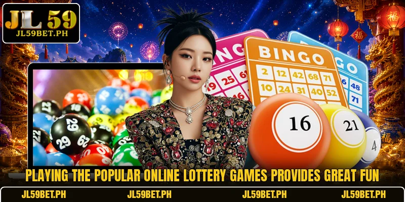 Playing the popular online lottery games provides great fun