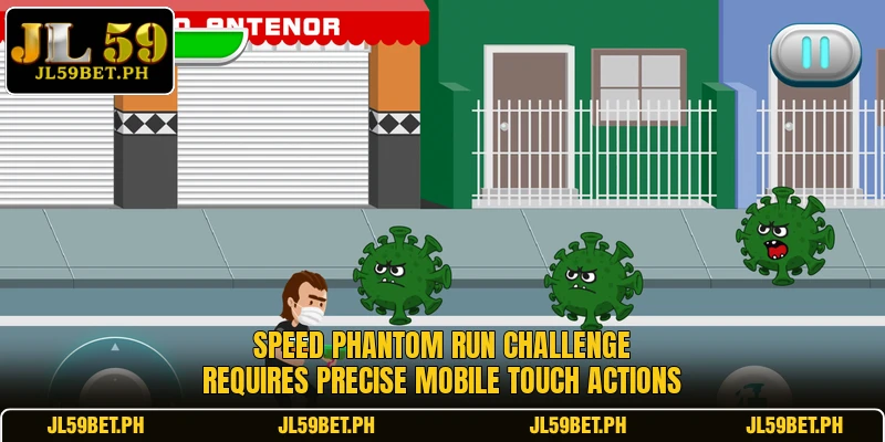 Speed Phantom Run challenge requires precise mobile touch actions