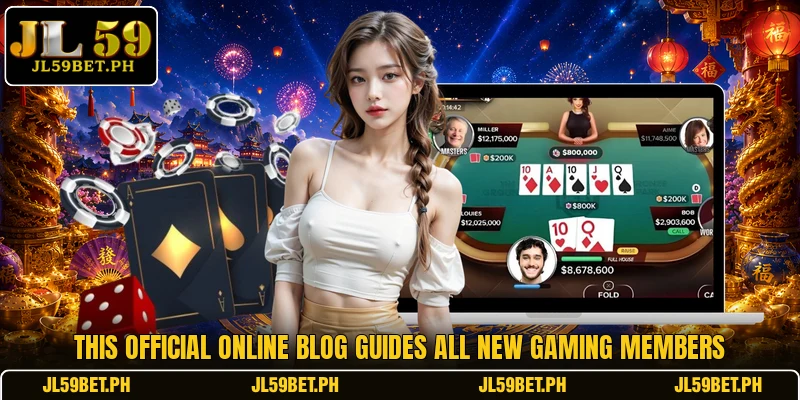 This official online blog guides all new gaming members