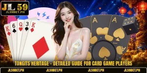Tongits Heritage - Detailed Guide For Card Game Players